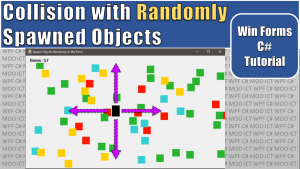 collide with randomly spawned objects in windows form thumbnail